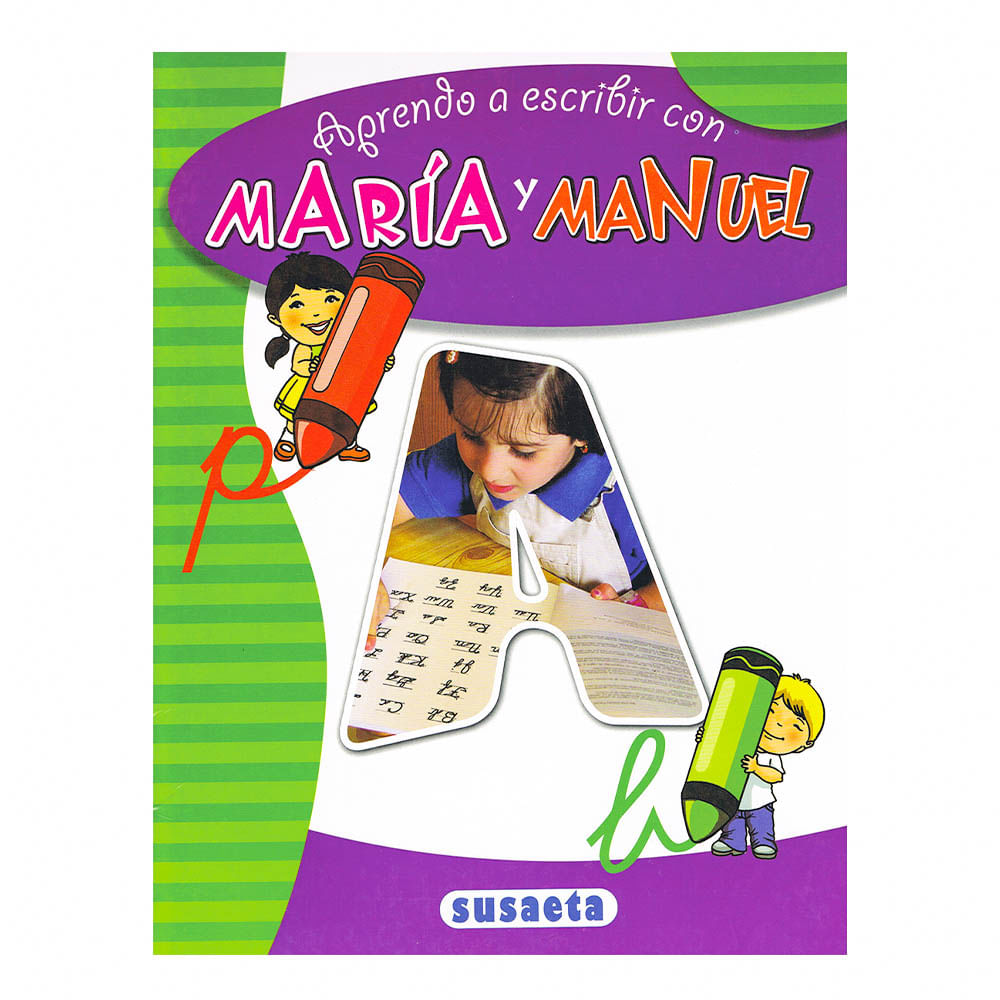 Libro de Texto Susaeta Aprendo a Escribir María y Manuel