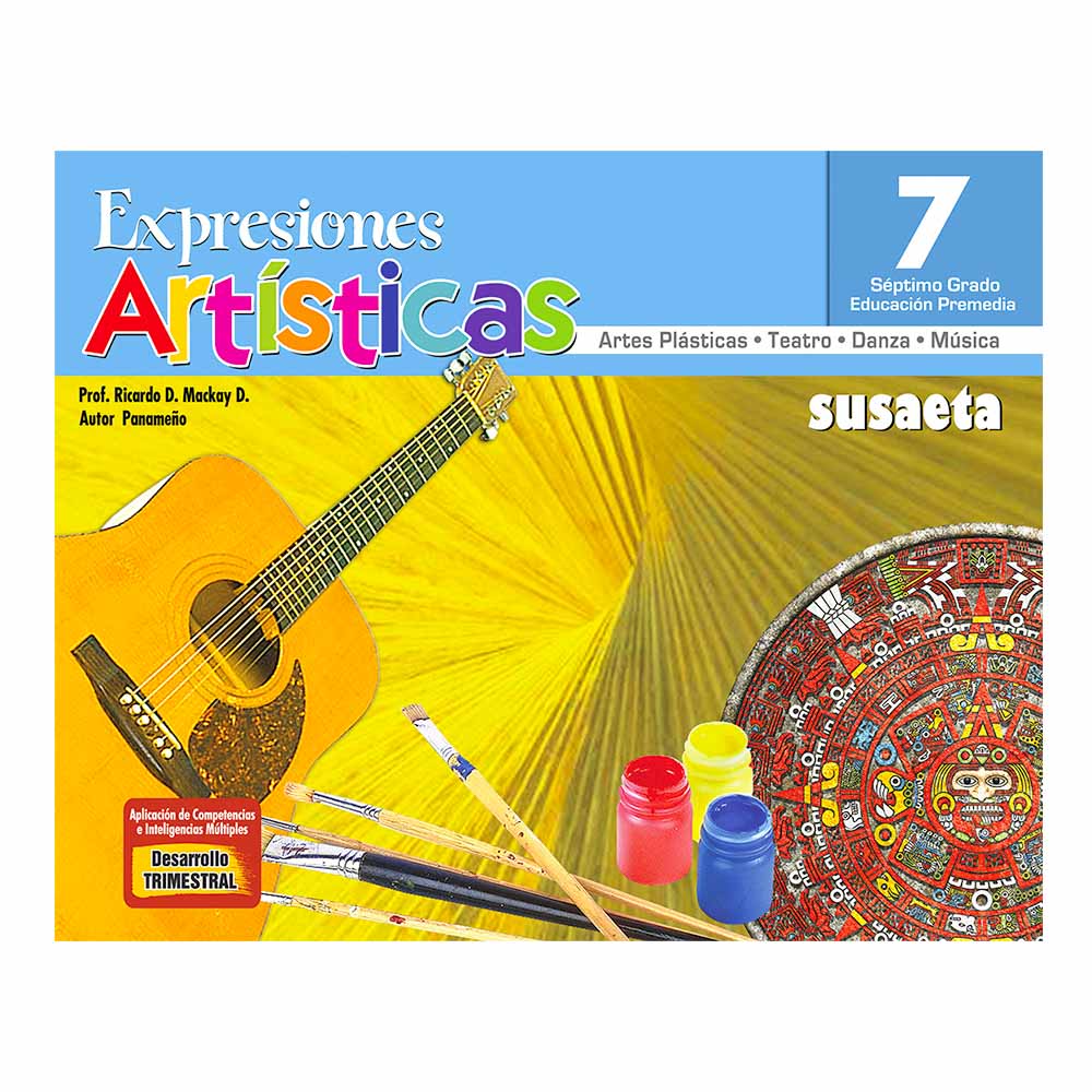 Libro de Texto Susaeta Expresiones Artísticas 7
