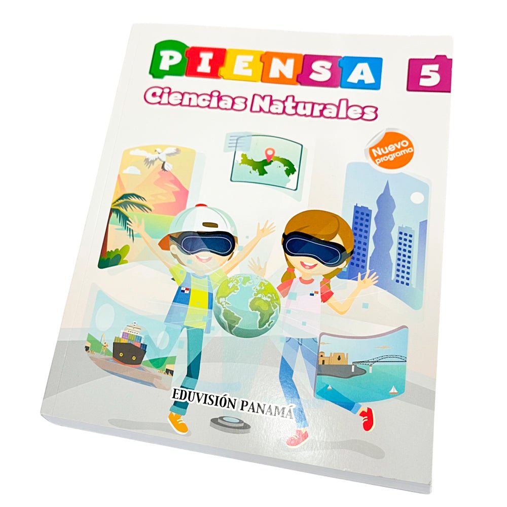 Libro de Texto Eduvisión Piensa Ciencias Naturales 5 - Eduvision - Titan.com.pa - 9789930606803