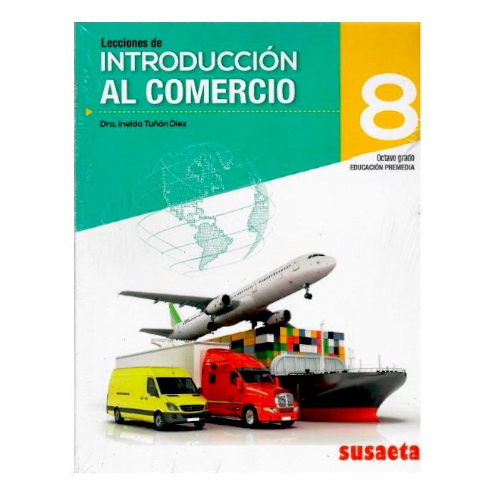 Libro Susaeta / Lección Introducción Al Comercio 8 / Tuñón - Susaeta - Titan.com.pa - 9789962031970