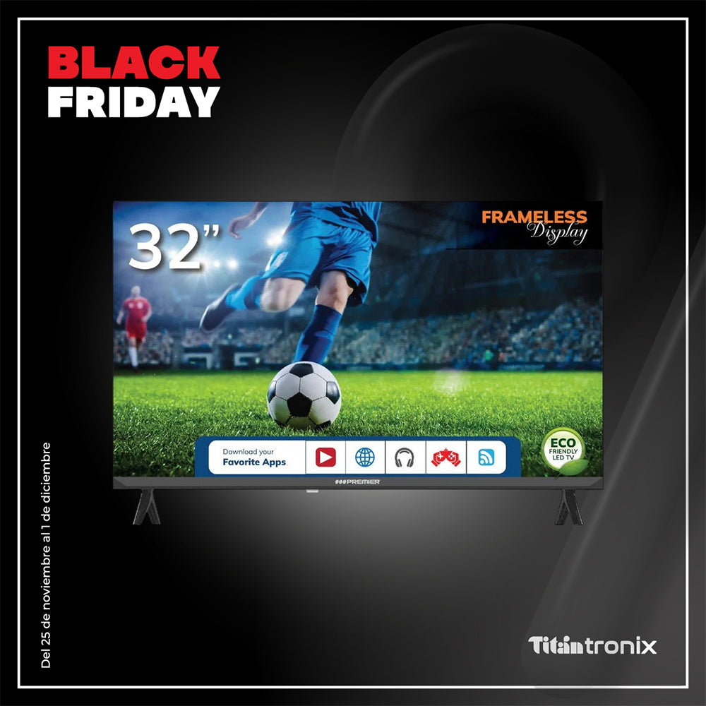Televisor Premier 32" / Sin Marco / HD Smart TV / DVB-T2