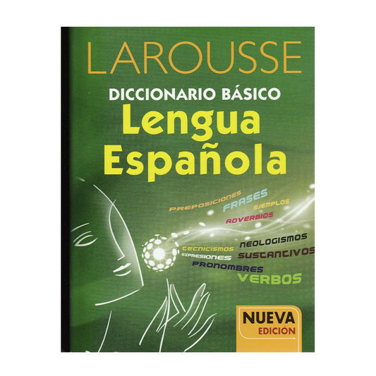 Diccionario Larousse Básico Lengua Española