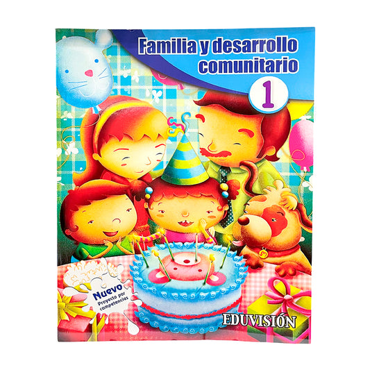 Libro de Texto Familia y Desarrollo Comunitario 1 / Eduvisión