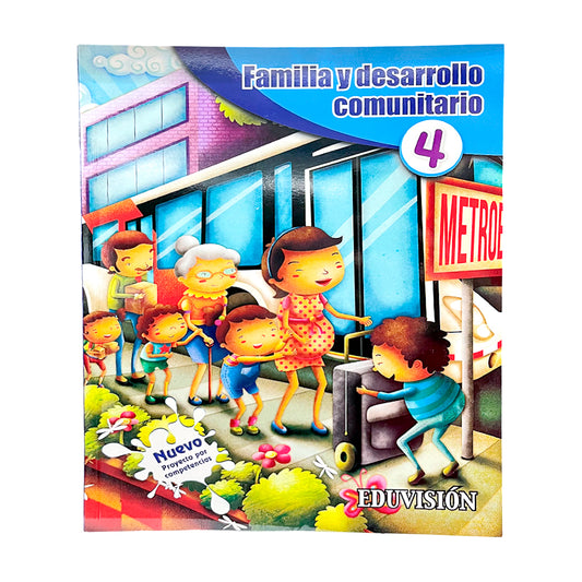 Libro de Texto Familia y Desarrollo Comunitario 4 / Eduvisión