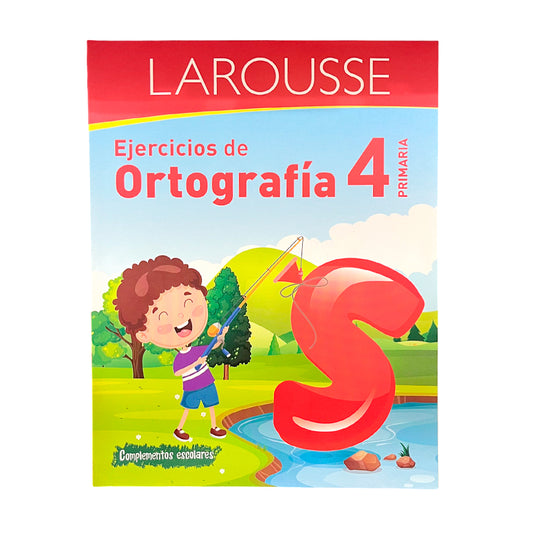 Libro de Texto Ejercicios de Ortografía 4 / Larousse