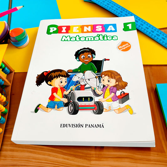 Libro de Texto Eduvisión Piensa Matemática 1