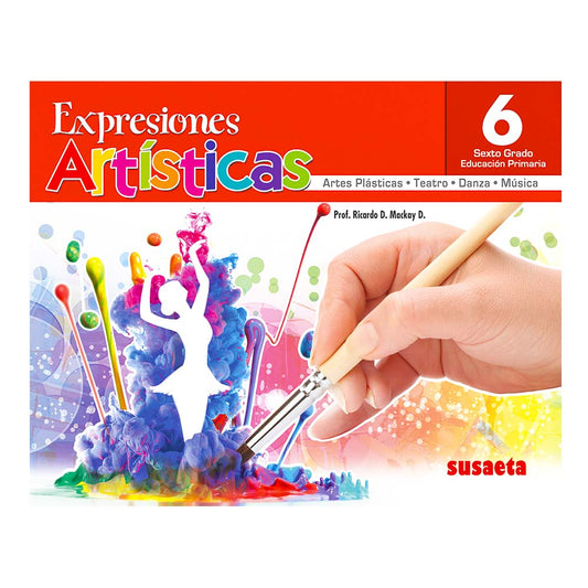 Libro de Texto Susaeta Expresiones Artísticas 6