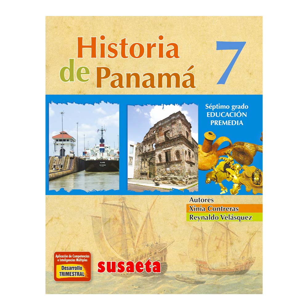 Libro de Texto Susaeta Historia de Panamá Educación Media 7