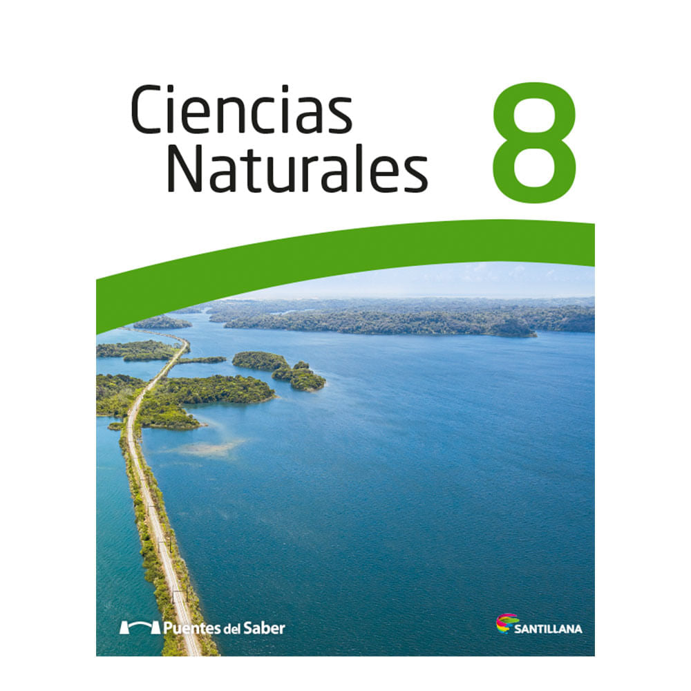 Libro de Texto Santillana Ciencias Naturales 8 Puentes del Saber