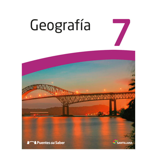 Libro de Texto Santillana Geografía 7 Puentes del Saber
