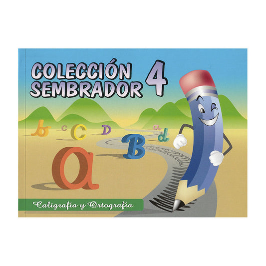 Libro Colección Sembrador Caligrafía y Ortografía N°4