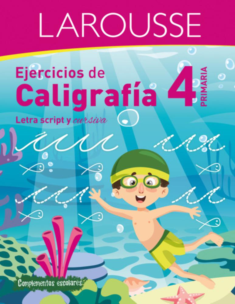 Libro Larousse Ejercicios de Caligrafía 4